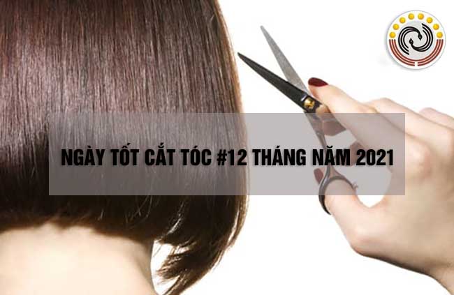 Tử vi cắt tóc ngày nào tốt Xem lịch cắt tóc ngày tốt năm 2023  BlogAnChoi